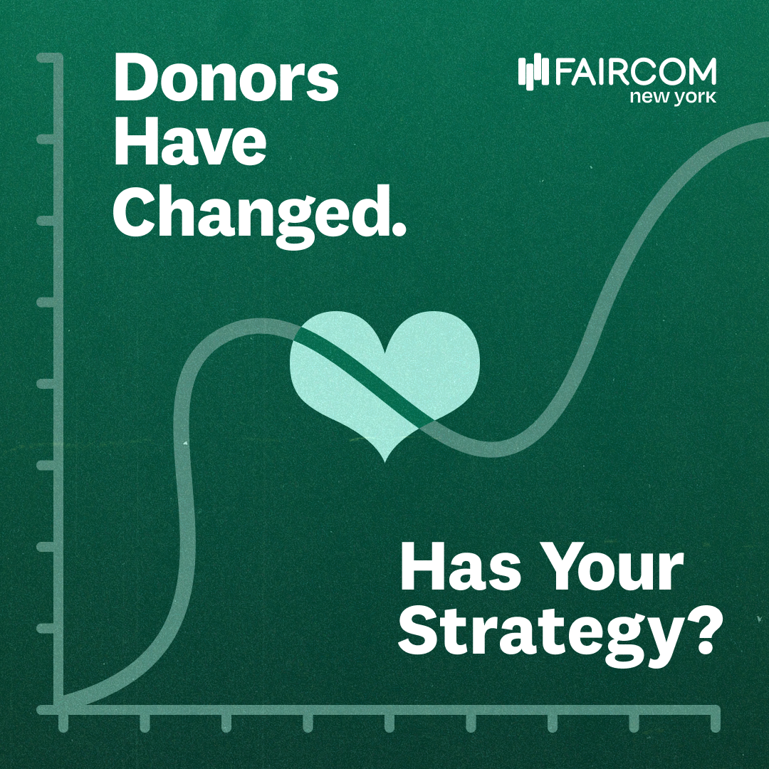 Donors Have Changed—Has Your Strategy?